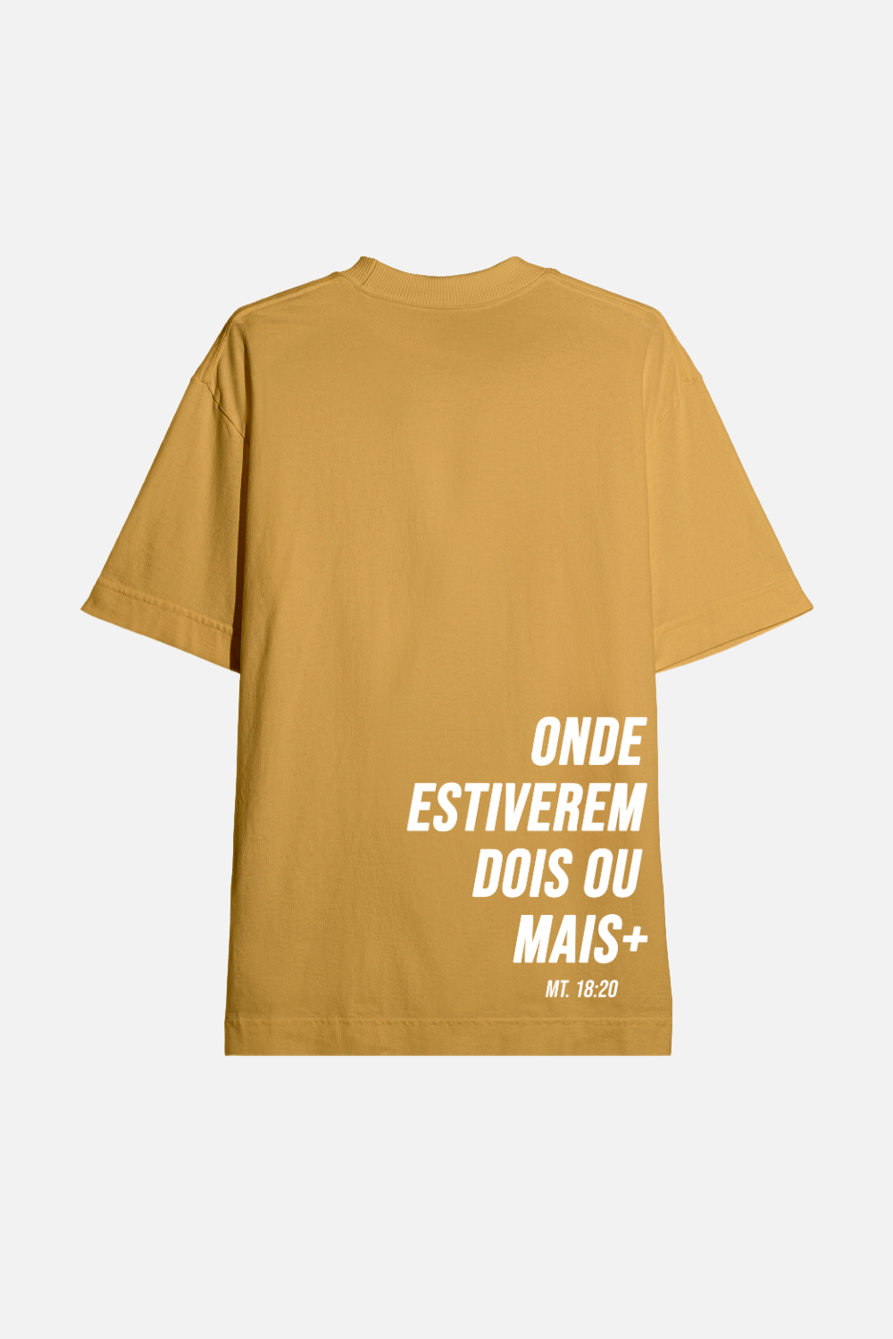 Camiseta Premium Tubular Dois ou Mais - Onde Estiverem