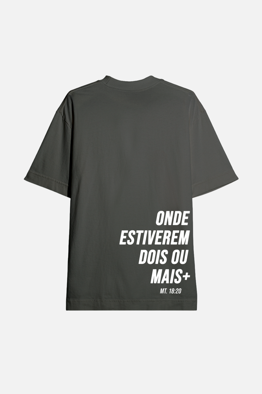 Camiseta Premium Tubular Dois ou Mais - Onde Estiverem