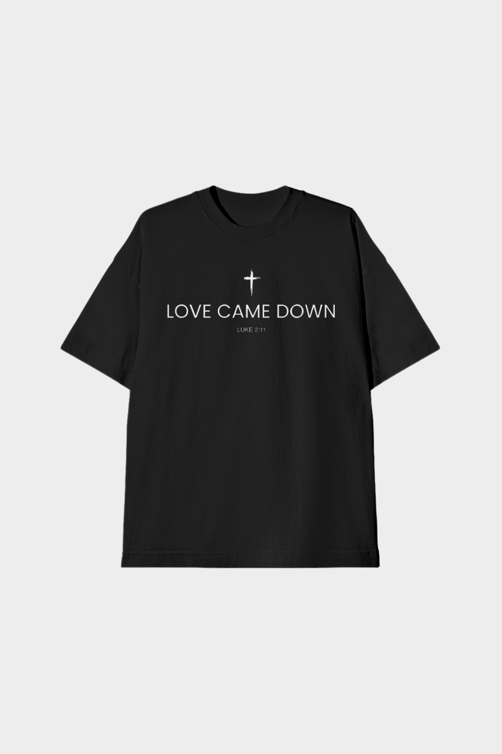 Camiseta Oversized Heavy Dois ou Mais - Love Came Down