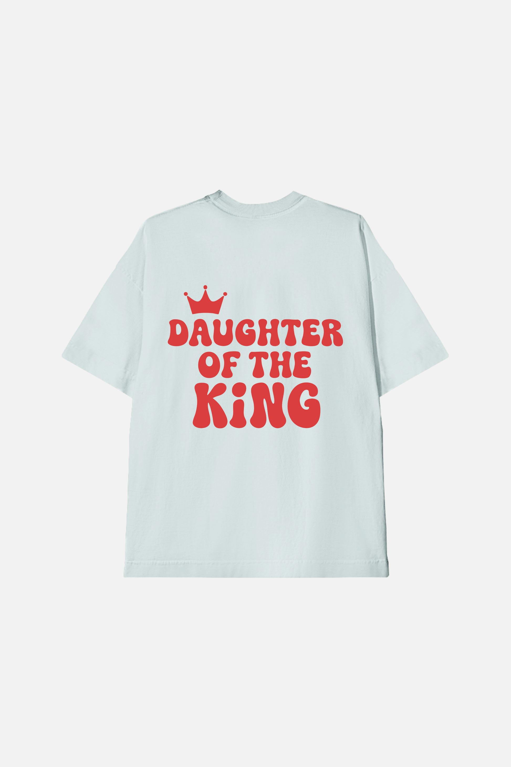 Camiseta Infantil Oversized Dois ou Mais - Daughter of the King